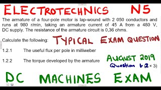 Electrotechnics N5 DC Machines August 2019 DC Motor Calculations Question 12 [upl. by Kilroy]