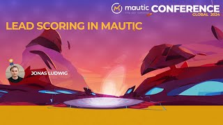 Lead Scoring in Mautic [upl. by Zavras]