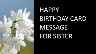 Happy Birthday card messages for sister [upl. by Heti324]