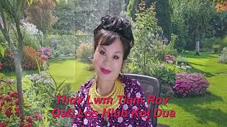 Thov Lwm Tiam Rov Qab Los Hlub Koj Dua Love Story 033024 [upl. by Tartaglia]