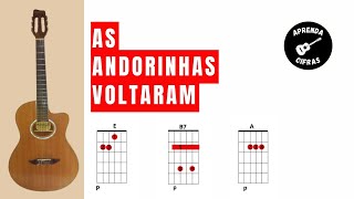 AS ANDORINHAS VOLTARAM  Com Voz e Violão  Aprenda Cifras [upl. by Allisurd482]