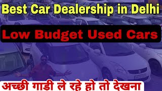 Best Cars Ka Best Dealer  Low Budget Used Cars in Delhi  Secondhand Cars in Delhi [upl. by Bostow575]