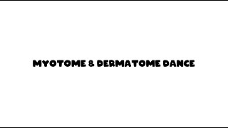 myotome amp dermatome dance 물리치료학과 근육분절 피부분절 [upl. by Claudie653]