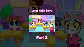 Long Nails Story 💅 Part 2 🌸 Lucy Is A Princess 🎀 shorts forkids purrpurrtails [upl. by Alliuqat]