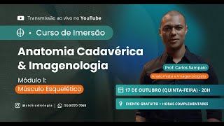 IMERSÃO ANATOMIA CADAVÉRICA amp IMAGENOLOGIA [upl. by Erasaec]