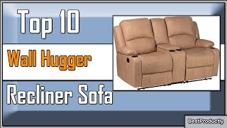 ✅ 10 Best Wall Hugger Recliner Sofa of 2023 [upl. by Ennaehr]