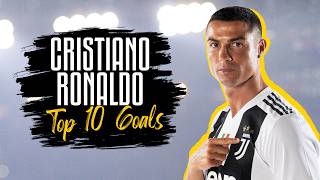 🔥⚽️ Top 10 BEST Cristiano Ronaldo Goals  Juventus [upl. by Atnaloj]