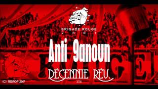 Brigade Rouge  Anti 9anoun [upl. by Avehstab]