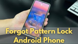 I Forgot My Pattern Lock On My Android Phone How to Unlock Forgotten Pattern Lock [upl. by Ninerb]