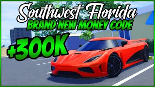 NEW MONEY CODE  300K CASH  Southwest Florida  Roblox Southwest Florida  Blubber  SWFL [upl. by Ollehcram]