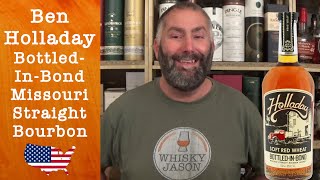 Ben Holladay Soft Red Wheat Bottled in Bond Missouri Straight Bourbon Review by WhiskyJason [upl. by Drolyag]