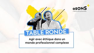 Table ronde avec Laurent Bibard et Alexandre Jost  Éthique et complexité dans le monde pro [upl. by Vudimir339]