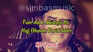 Tum Aal e Mustafa Ho  Haji Ghulam Farid Sabri  Qawali trending foryou song [upl. by Quillon]