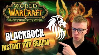 Warmane Blackrock TBC Instant 70 PvP Realm [upl. by Festa]