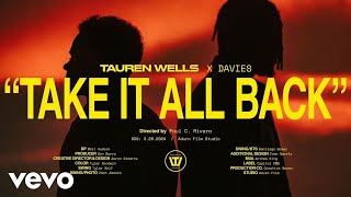 Tauren Wells  Take It All Back Official Music Video [upl. by Suoirtemed790]