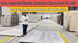 Grey Imported Marble Collection Starts from Rs 240  Mystone Imported Marble Kishangarh [upl. by Nikos433]