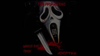 JdottWhoop dat trick ft bk OFFICIAL AUDIO [upl. by Scoter]