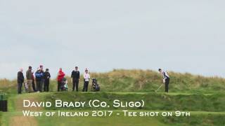 David Brady 9th Hole West of Ireland Golf Championship 170417 [upl. by Carla486]