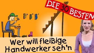 Wer will fleißige Handwerker sehn  Anleitung zum Bewegen  Kinderlieder [upl. by Studner184]