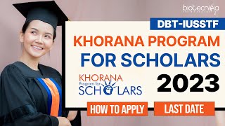 DBTIUSSTF Khorana Program for Scholars 2023  Applications Open [upl. by Agemo]