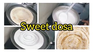 sweet dosa 😋 sweet subscribe food fypシ゚viral [upl. by Marlyn]