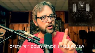 Opeth quot§1quot Dolby Atmos single review [upl. by Anialram]