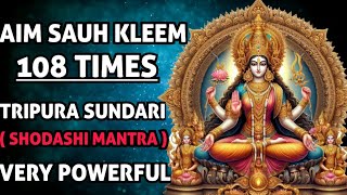 Aim Sauh Kleem 108 Times  Tripura Sundari Mantra  Aim Sauh Kleem [upl. by Anaiq]