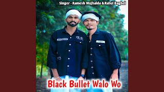 Black Bullet Walo Wo [upl. by Aleb]