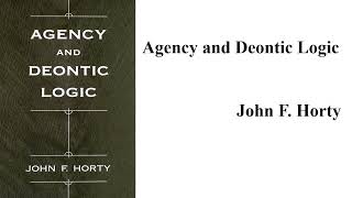 John F Horty quotAgency and Deontic Logicquot Book Note [upl. by Andriette283]