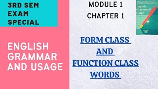 3RD SEMESTER ENGLISH GRAMMAR AND USAGEFORM CLASS AND FUNCTION CLASS WORDSCALICUT UNIVERSITY [upl. by Lillith]