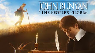 John Bunyan The Peoples Pilgrim  Full Movie  Christopher Hawes  Sarah Mardel [upl. by Hilly]