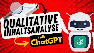 Qualitative Inhaltsanalyse mit ChatGPT extrem zeitsparend 🔎🤖 [upl. by Eimiaj]