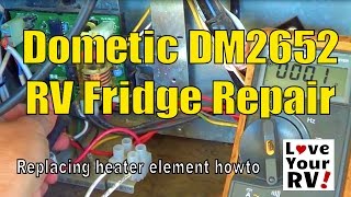 Dometic DM2652 RV Refrigerator Repair [upl. by Aiblis328]