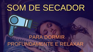 Som relaxante de secador de cabelo 8 horas ASMR [upl. by Dorrej]