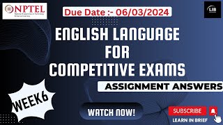 English Language for Competitive Exams Week 6 NPTEL Assignment Answers  Jan 2024  Learn in brief [upl. by Dimitri]