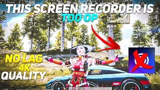 BEST NO LAG SCREEN RECORDER FOR BGMI ANDROID 4K 🔥 HOW TO RECORD BGMI GAMEPLAY WITHOUT LAG [upl. by Nahtaneoj]