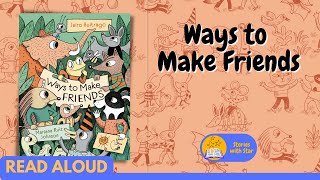 Read Aloud Ways to Make Friends by Jairo Buitrago  Stories with Star [upl. by Anialam]