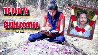 Main Duniya Bhula Dunga  Unplugged Sad Song  Sad Love Story  yuvraj amp Kajal  rukuucreation455 [upl. by Beisel440]