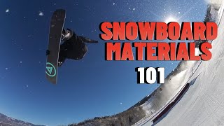 Snowboard Materials 101  Still Talkin Episode 9 [upl. by Eux]