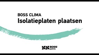 Boss Clima  Isoleren en bekleden van buitengevel  Stap 3 isolatieplaten plaatsen [upl. by Chang]