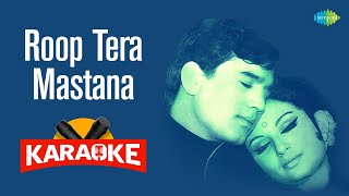 Roop Tera Mastana  Karaoke With Lyrics  Kishore Kumar  Hindi Song Karaoke  karaoke songs [upl. by Aninaj]