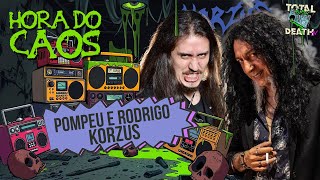 POMPEU E RODRIGO  KORZUS  HORA DO CAOS EP 04 [upl. by Anairuy]