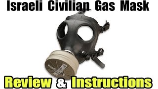 Israeli Civilian Gas Mask Review amp Instructions [upl. by Arianna]