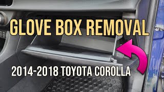 Glove Box Removal 20142018 Toyota Corolla Removing the Entire Box and Damper 2014 2015 2016 2017 [upl. by Marthena]