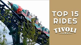 TOP 15 Rides at Tivoli Gardens  2022 [upl. by Aisad]