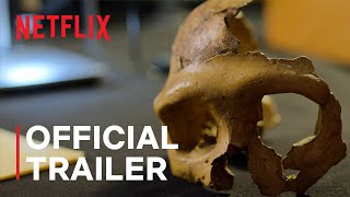 Secrets of the Neanderthals  Official Trailer  Netflix [upl. by Negam548]