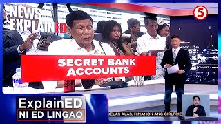 News ExplainED Umanoy secret bank accounts ni dating pangulo Rodrigo Duterte  Frontline Tonight [upl. by Aticnemrac]