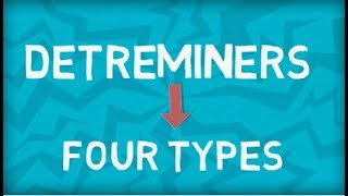 Determiners  Four types of determiners [upl. by Barbe770]