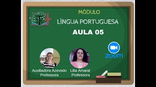 ITG  PORTUGUES Aula 05 [upl. by Eisoj643]