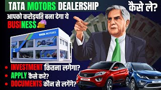 Tata motors dealership 🚘टाटा मोटर्स का शोरूम कैसे खोले🤔 Franchise business🔥 business opportunities [upl. by Bertrand]